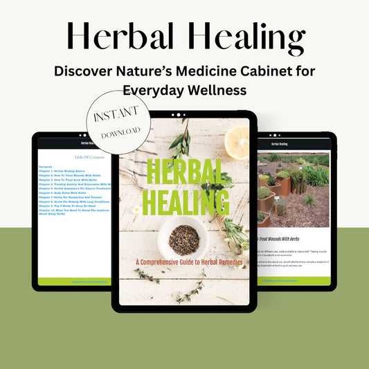 Herbal Healing: A Comprehensive Guide to Herbal Remedies
