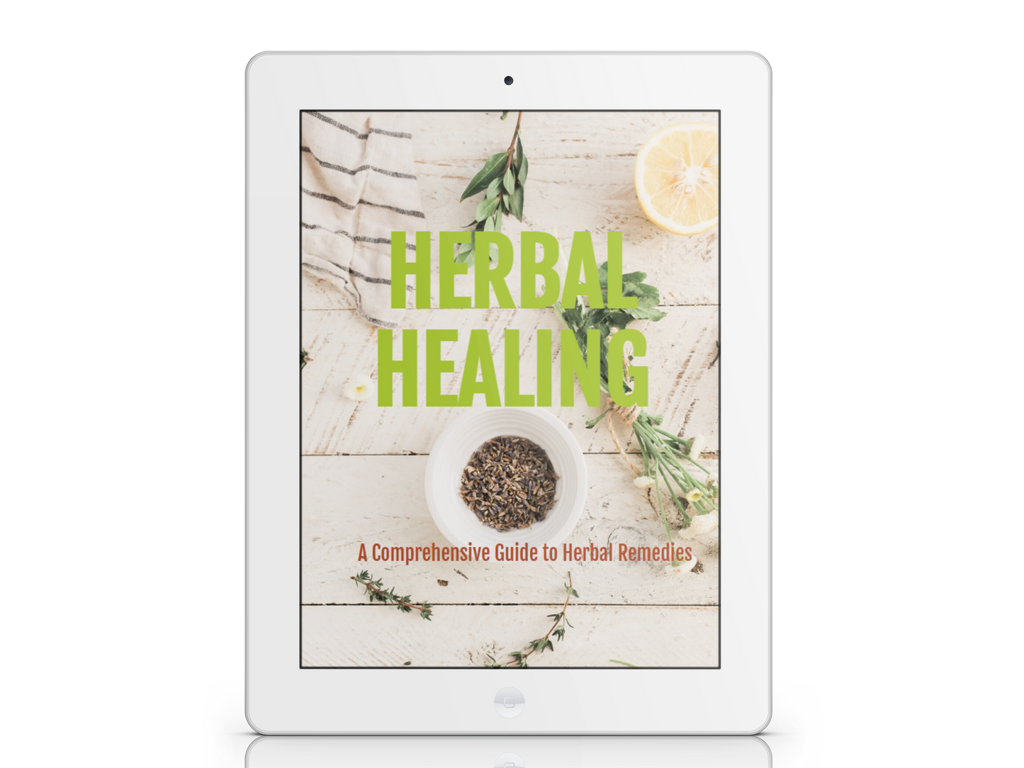 Herbal Healing: A Comprehensive Guide to Herbal Remedies